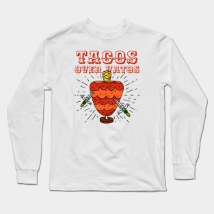 Tacos Over Vatos - Tacos Over Guys Long Sleeve T-Shirt